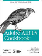 Adobe AIR 1.5 Cookbook（影印版）